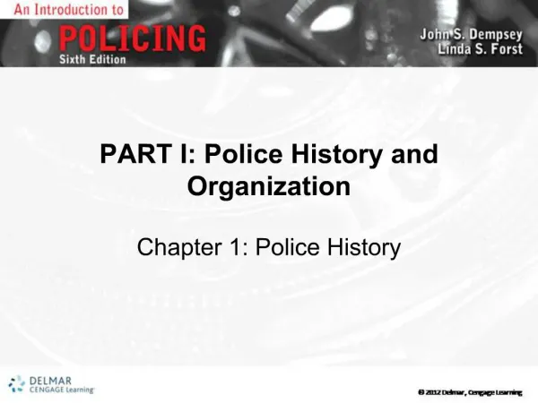 PART I: Police History and Organization
