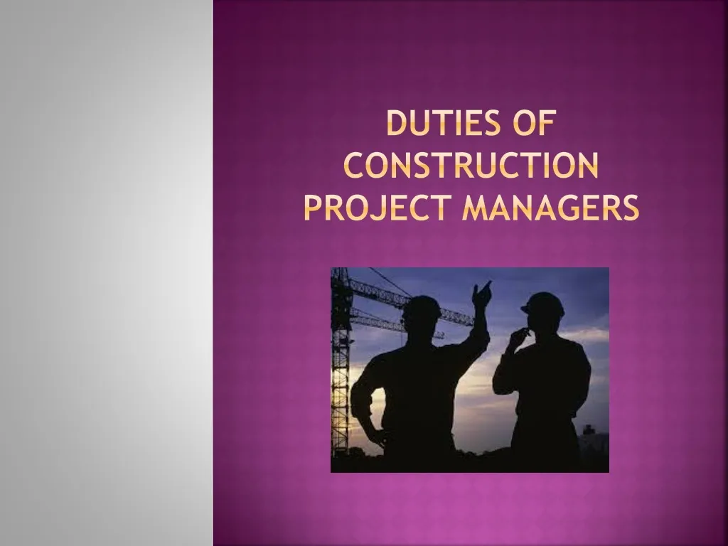 duties of construction project managers