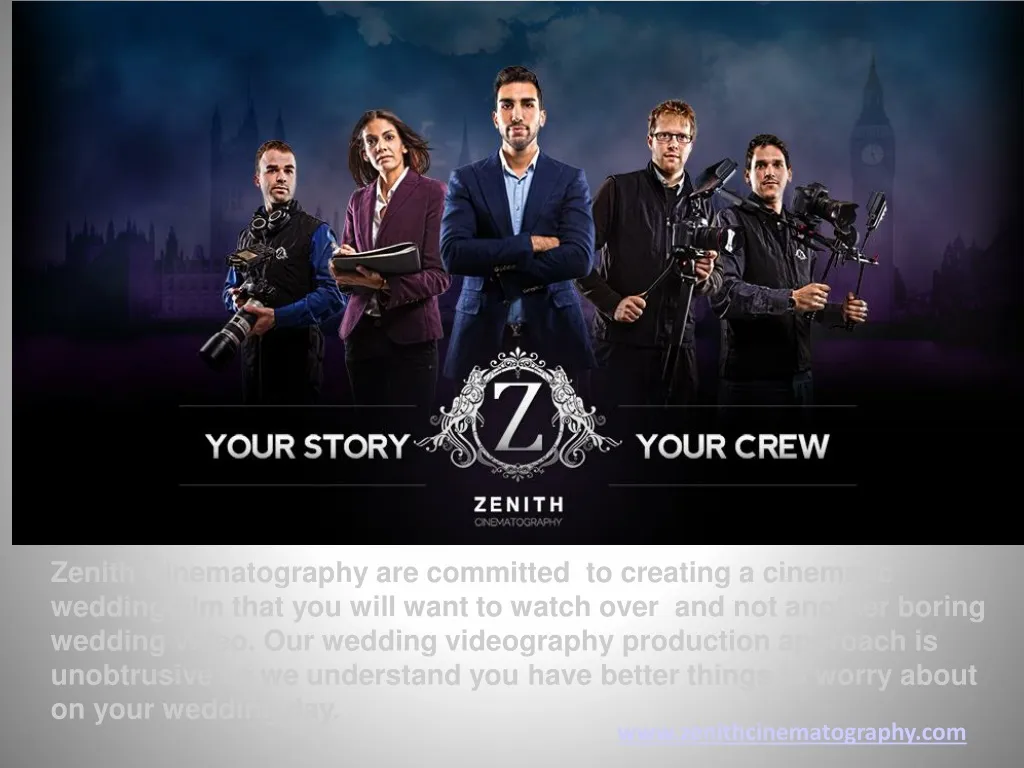 zenith cinematography are committed to creating