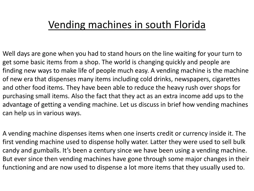 vending machines in south florida well days