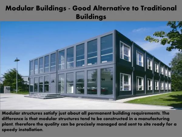 Modular Buildings - Good Alternative to Traditional Building