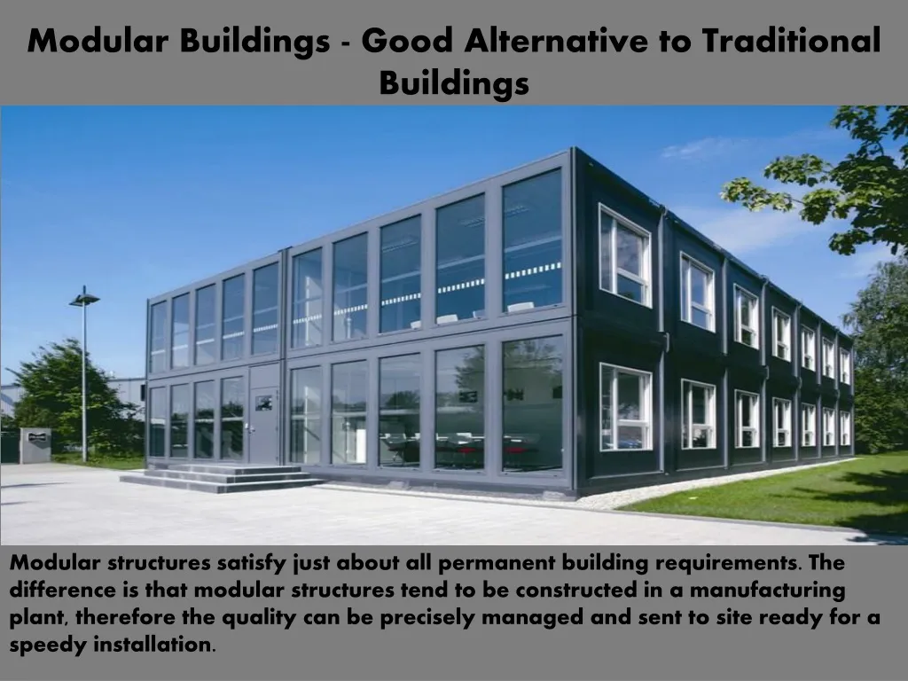 modular buildings good alternative to traditional buildings
