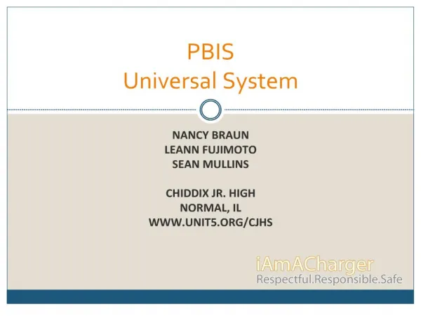 pbis universal system braunleann fujimotosean mullinschiddix jr. highnormal, ilwww.unit5.org/cjhs