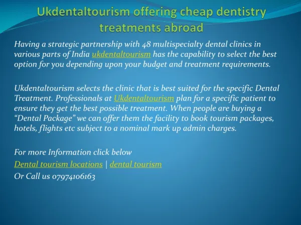 Ukdentaltourism offering cheap dentistry treatments abroad