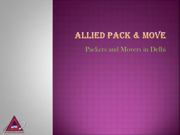 Packers and Movers in Delhi, Noida and Gurgaon