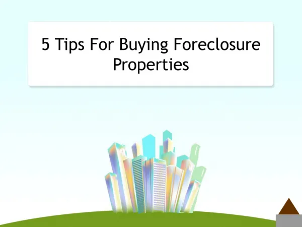 5 Tips For Buying Foreclosure Properties