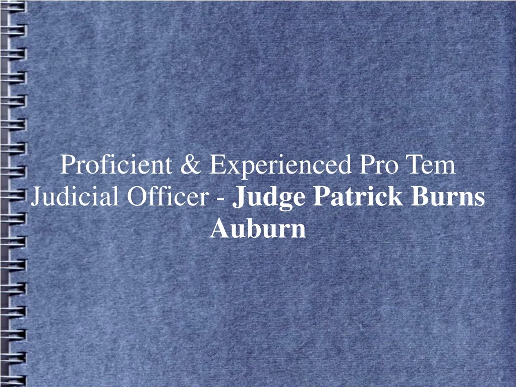 proficient experienced pro tem judicial officer