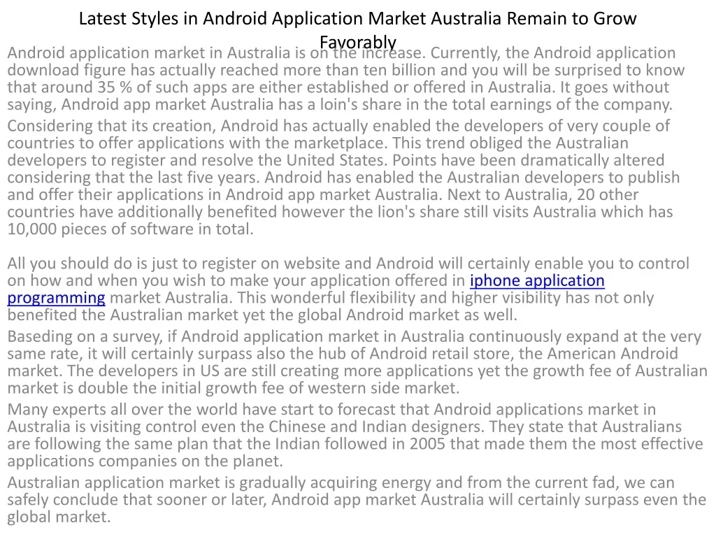 latest styles in android application market australia remain to grow favorably