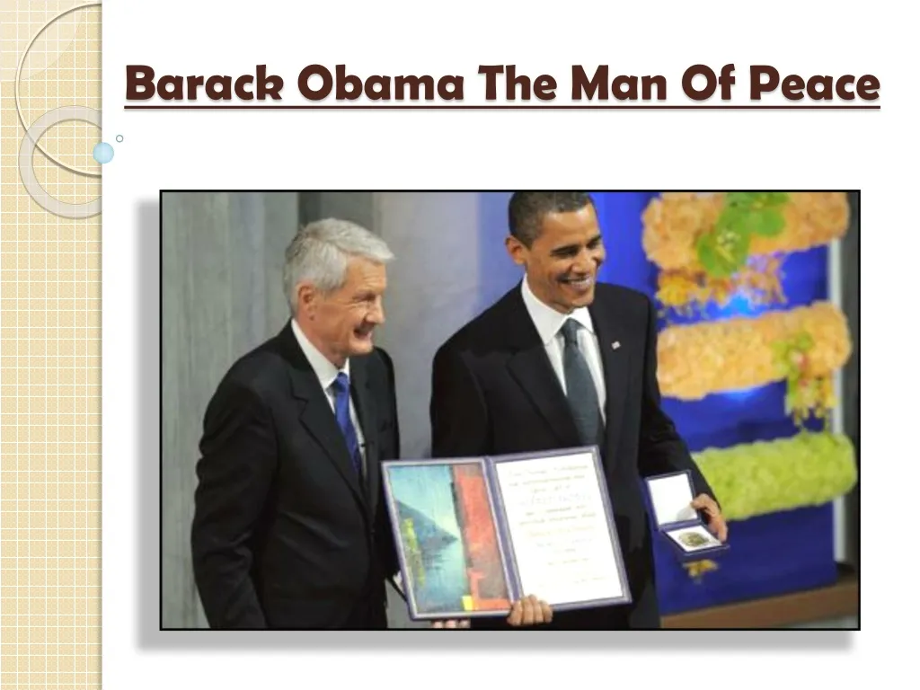 barack obama the man of peace