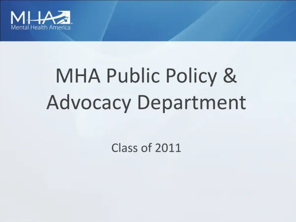 MHA Public Policy &amp; Advocacy Department