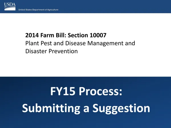 2014 Farm Bill: Section 10007 Plant Pest and Disease Management and Disaster Prevention