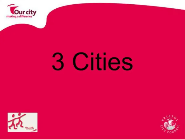 3 Cities