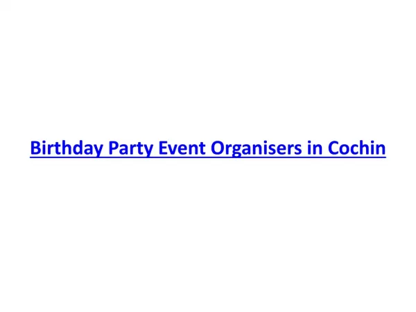 Birthday Party Event Organizers in Kochi