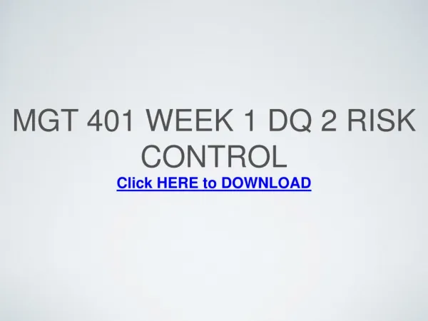 MGT 401 Week 1 DQ 2 Risk Control
