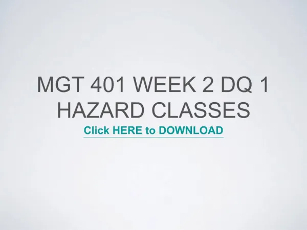 MGT 401 Week 2 DQ 1 Hazard Classes