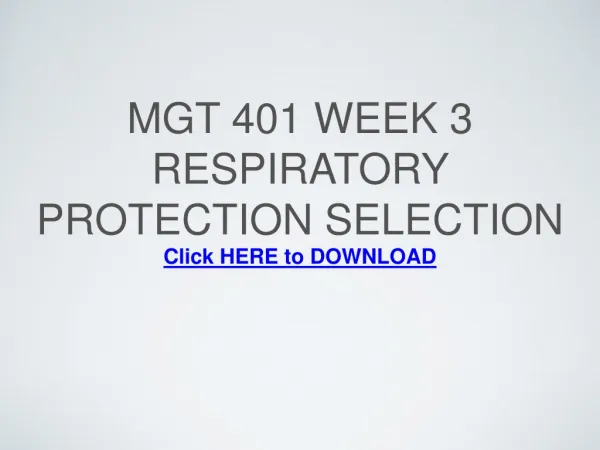 MGT 401 Week 3 Respiratory Protection Selection