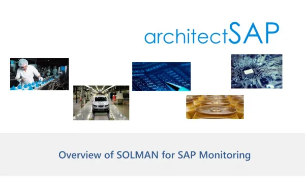 Overview of SOLMAN for SAP Monitoring