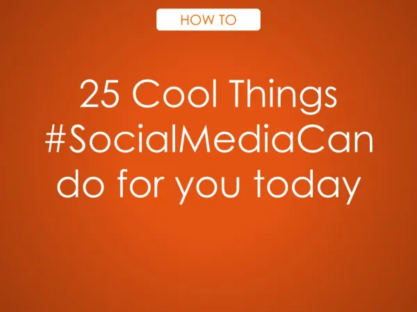 25 cool things