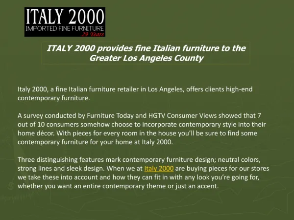ITALY 2000 provides fine Italian furniture to the Greater Lo