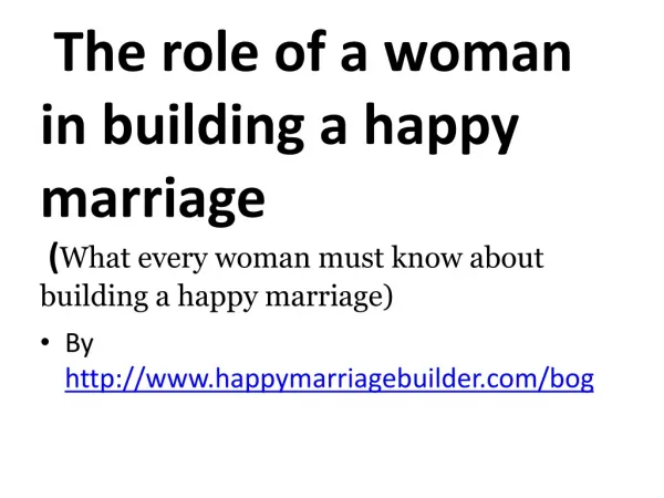 Roles of a woman in building a happy marriage