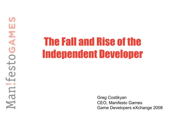 The Fall and Rise of the Independent Developer