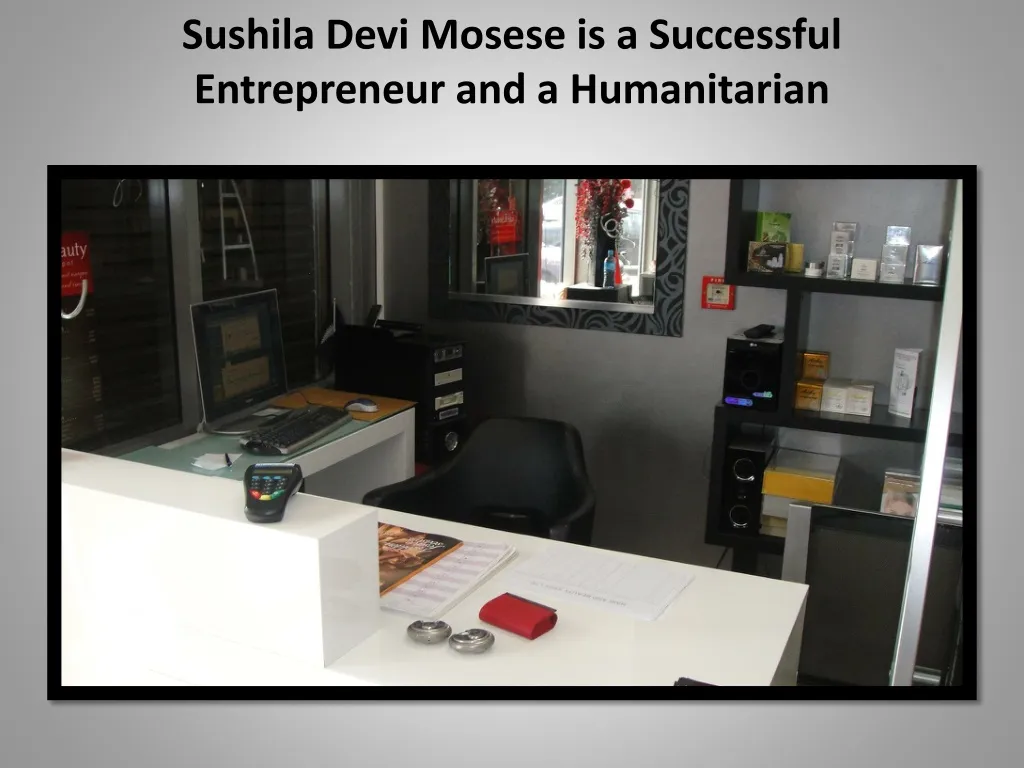 sushila devi mosese is a successful entrepreneur and a humanitarian