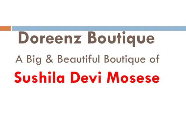 Sushila Devi Mosese - Doreenz Boutique
