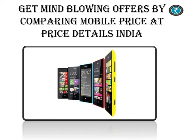 Get Mind Blowing Offers By Comparing Mobile Price