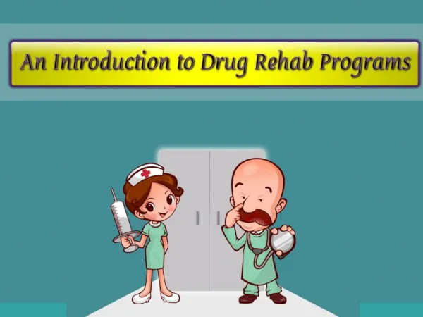 An Introduction to Drug Rehab Programs