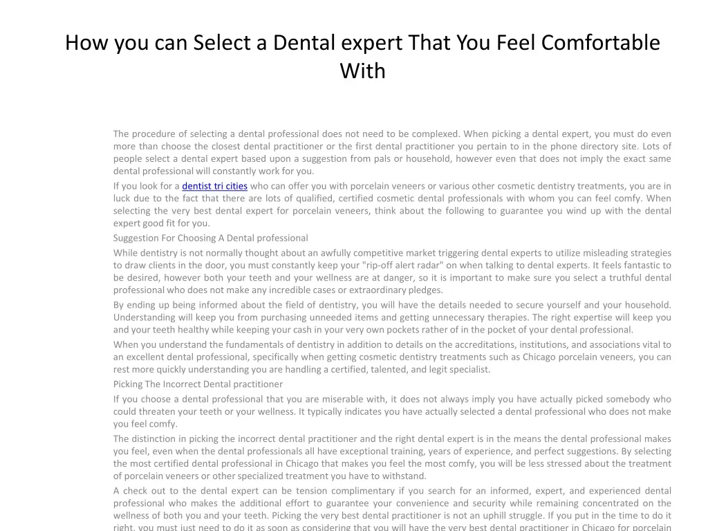 how you can select a dental expert that you feel comfortable with