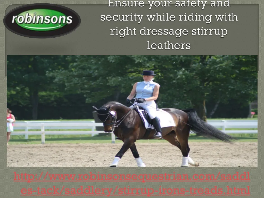 ensure your safety and security while riding with right dressage stirrup leathers