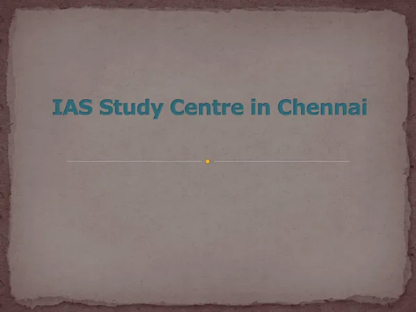 IAS Study Center in Chennai