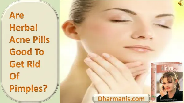 Are Herbal Acne Pills Good To Get Rid Of Pimples?