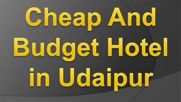 Cheap And Budget Hotel in Udaipur