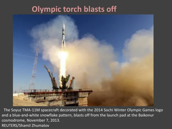 Olympic torch blasts off!!!!!!