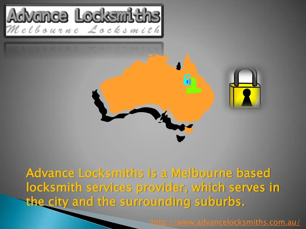 advance locksmiths is a melbourne based locksmith