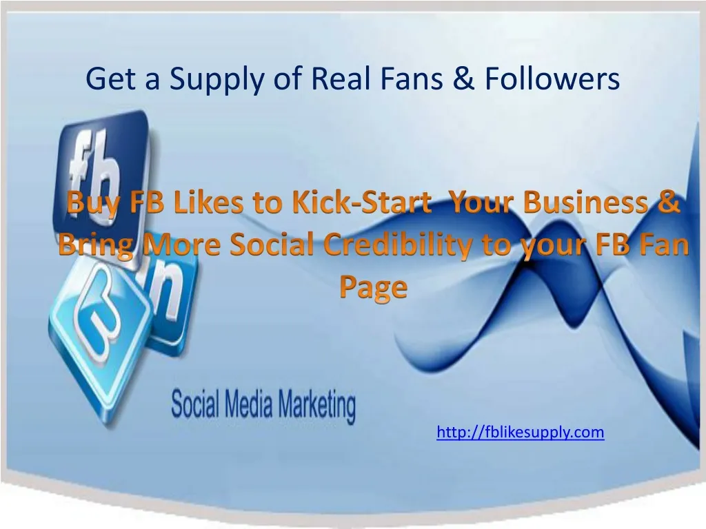 get a supply of real fans followers