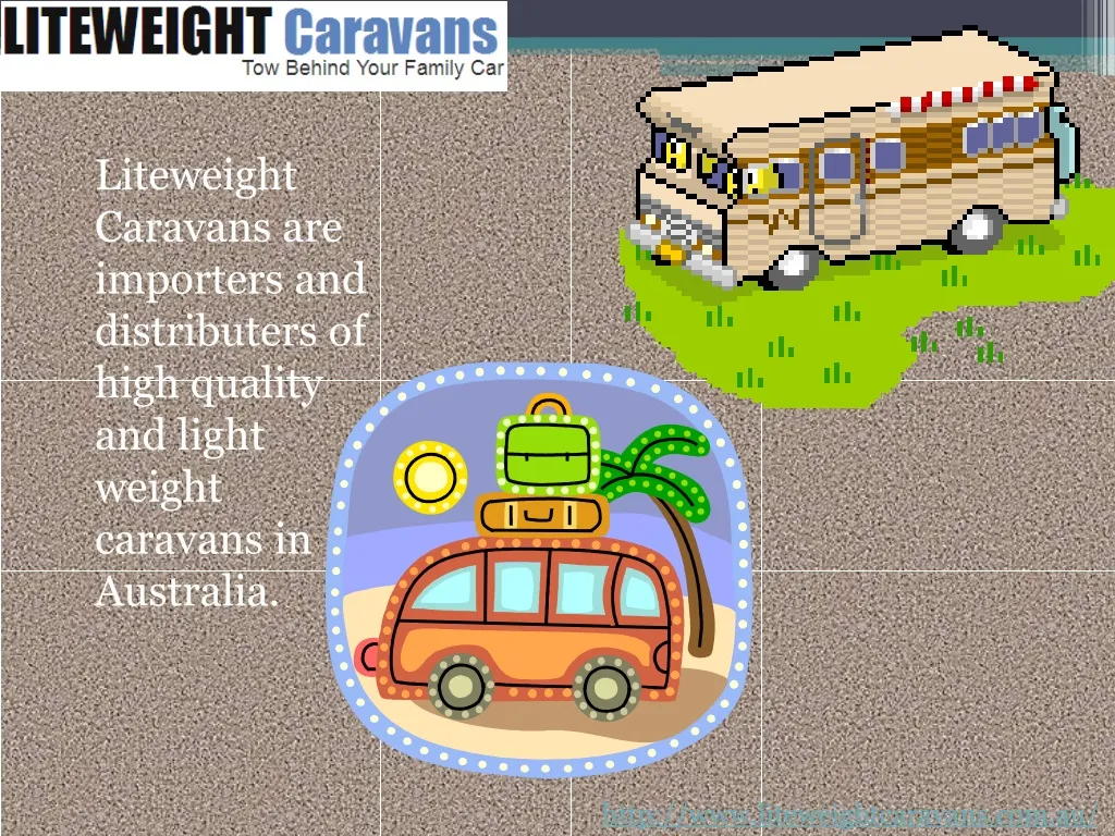 liteweight caravans are importers