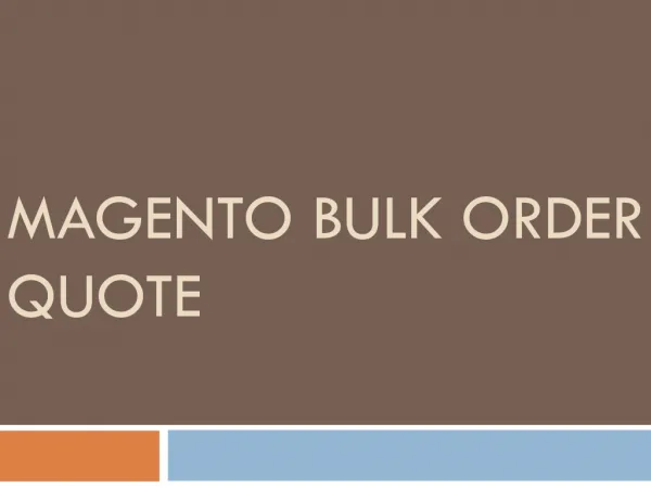 Magento Bulk Order Quote