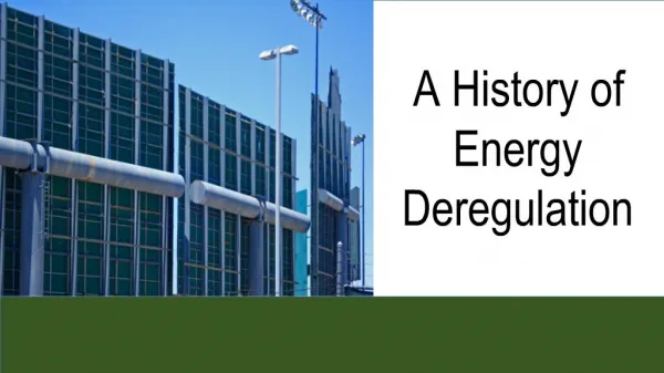A History of Energy Deregulation