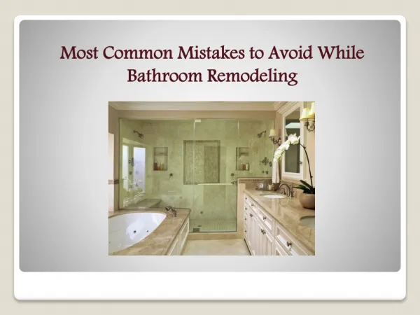 Most Common Mistakes to Avoid While Bathroom Remodeling