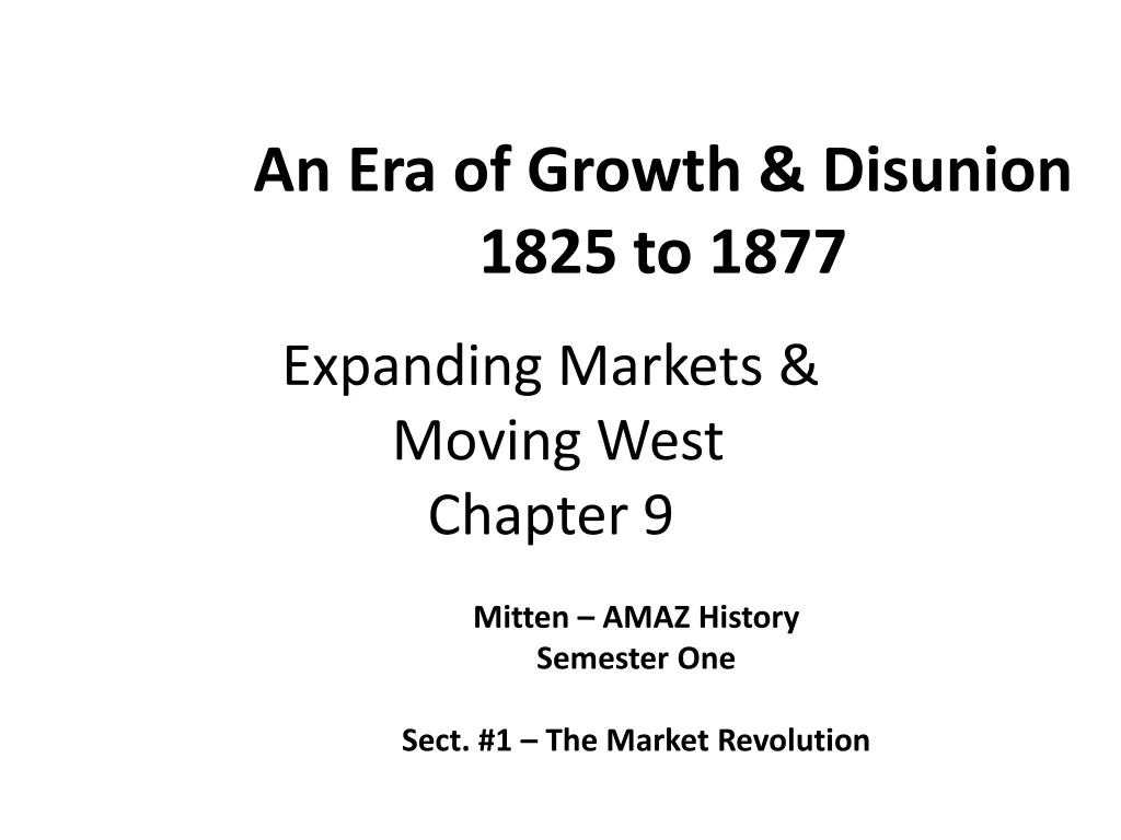 expanding markets moving west chapter 9