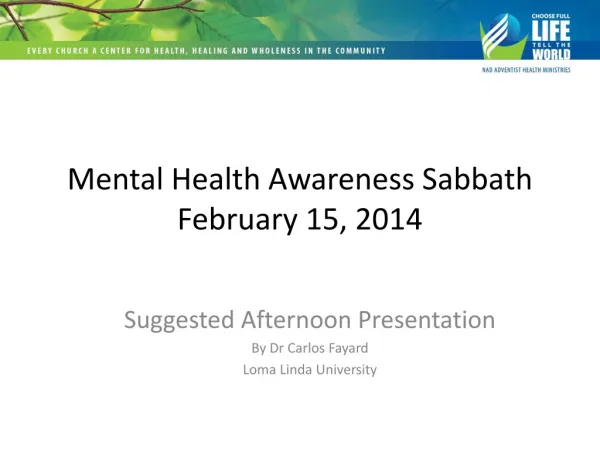 Mental Health Awareness Sabbath February 15, 2014