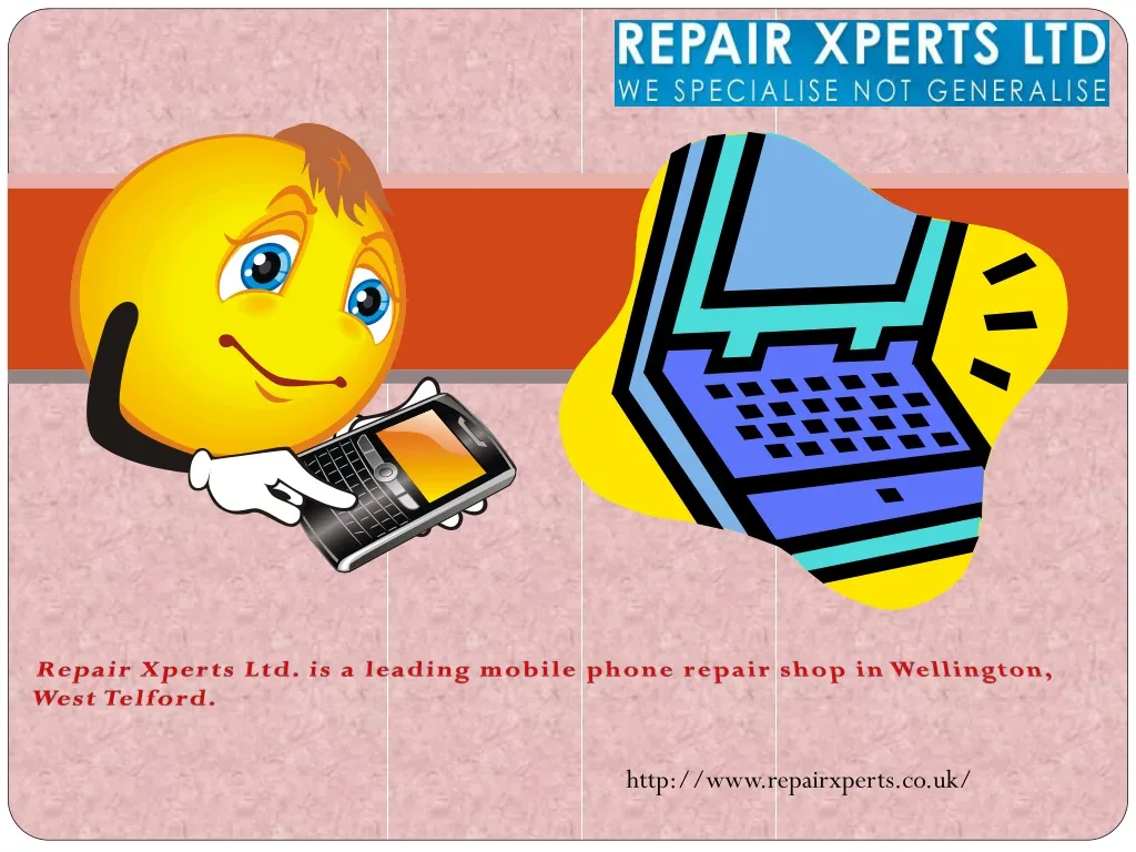 repair xperts ltd is a leading mobile phone