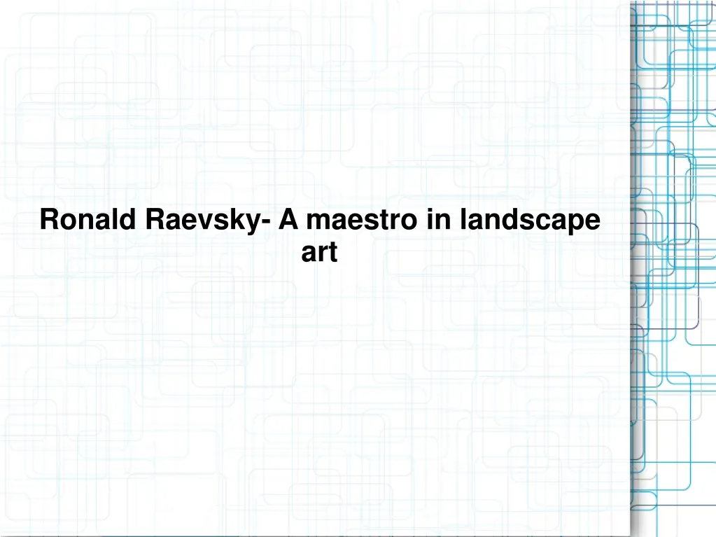 ronald raevsky a maestro in landscape art