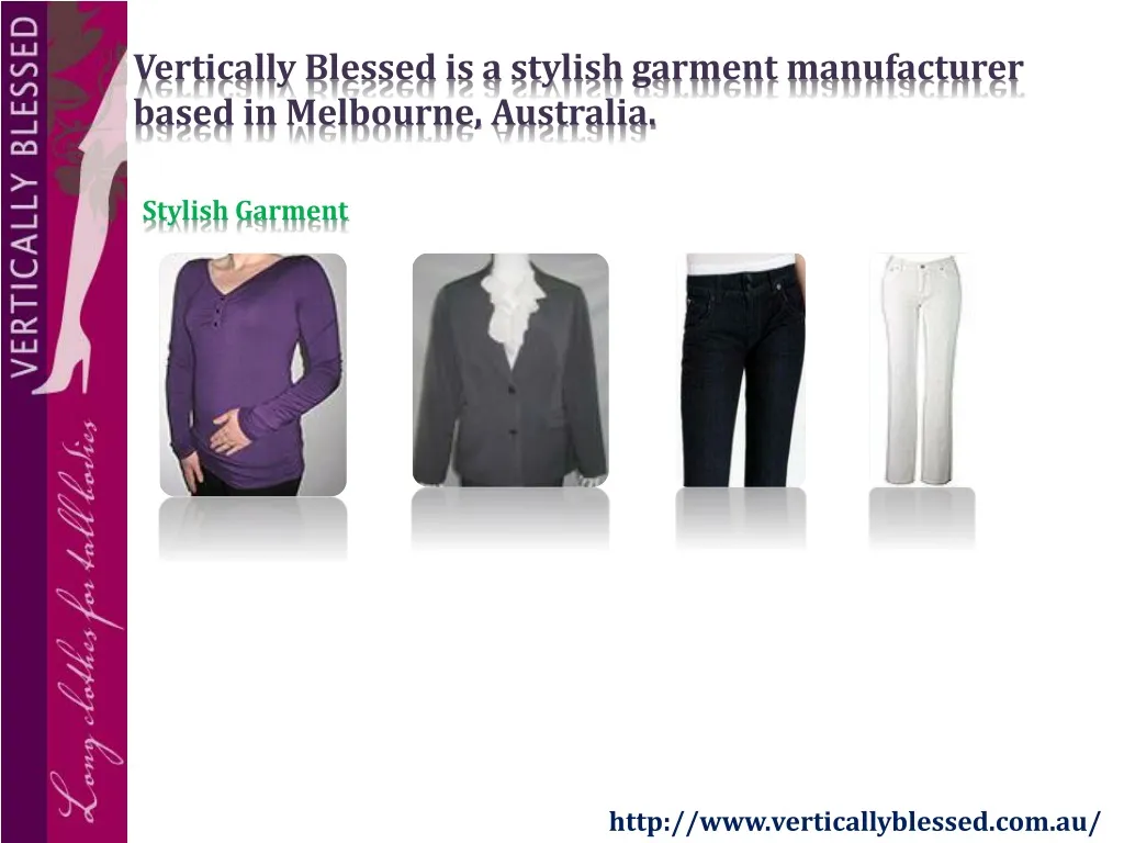 vertically blessed is a stylish garment