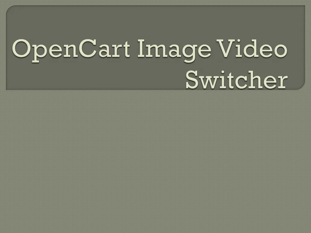 opencart image video switcher
