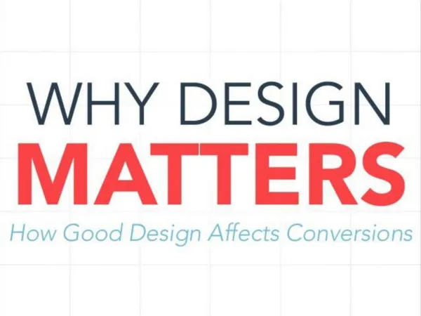 Why Design Matters???