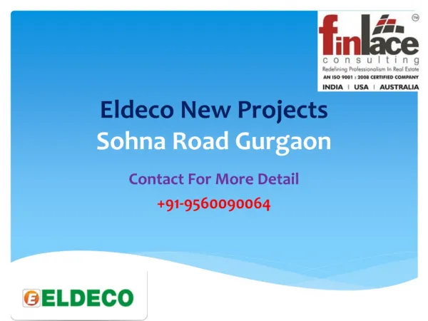 Eldeco New Project Sohna, Gurgaon 9560090064