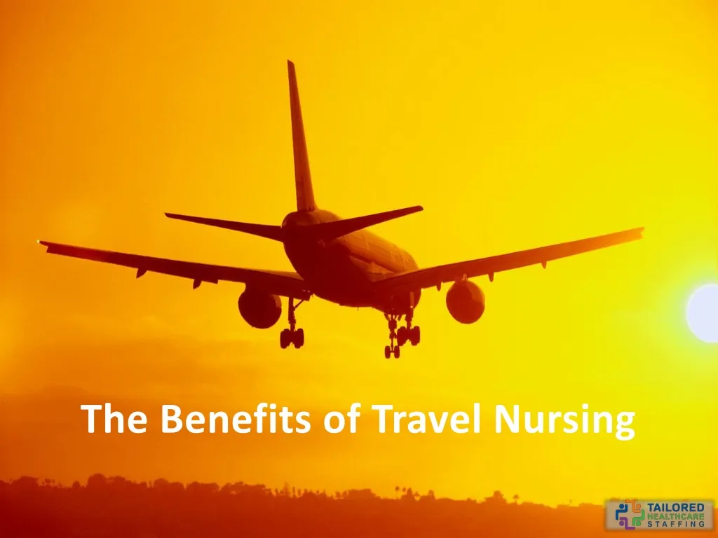 the benefits of travel nursing